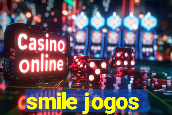 smile jogos